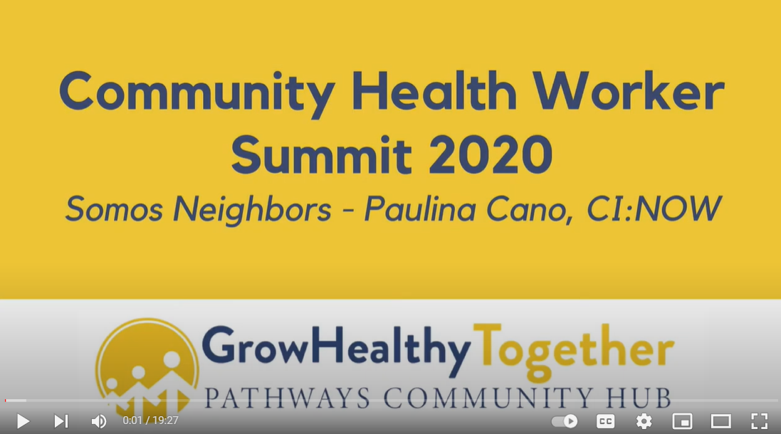 3 - Presentation on “Somos Neighbors” at CHW Summit 2020