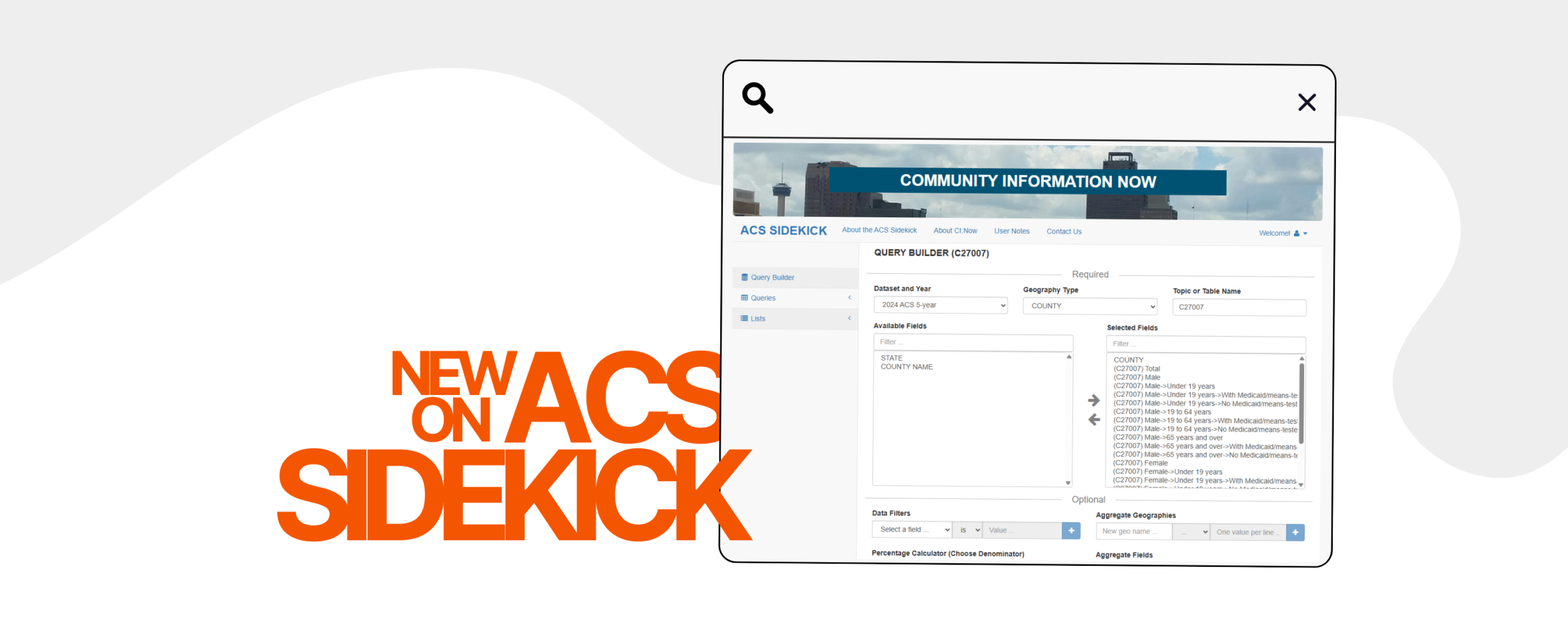 Latest ACS data loaded to our ACS Sidekick tool - Community Information Now
